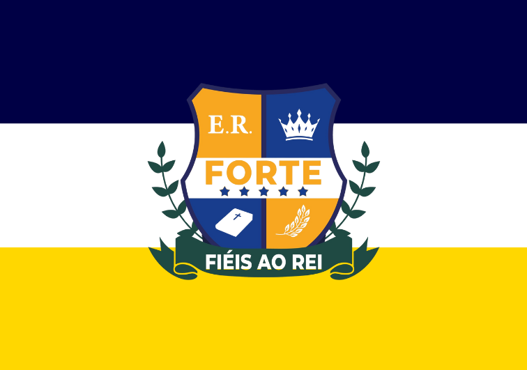 FORTE FIÉIS AO REI